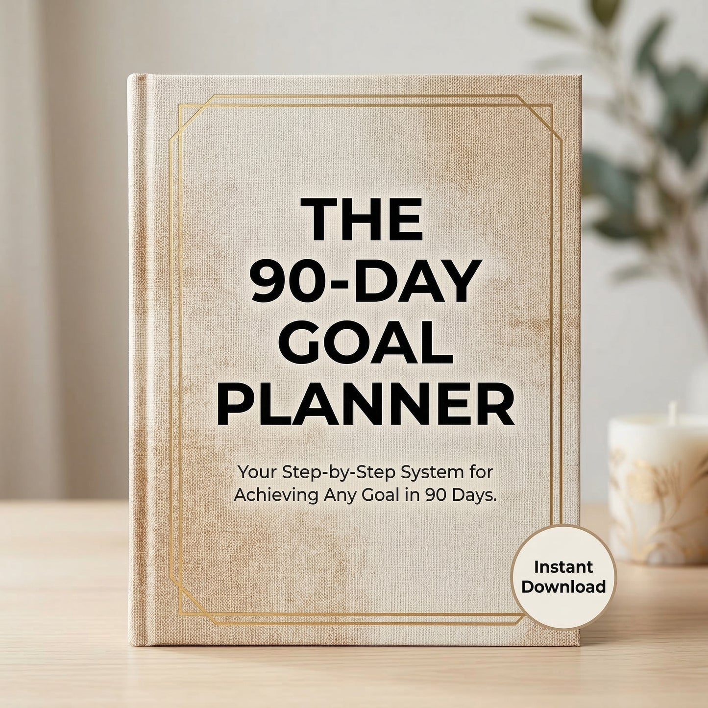 The 90-Day Goal Planner